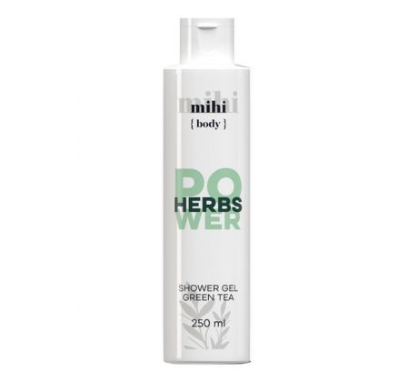 Mihi Herbs Power Sprchový gél Zelený čaj 250 ml